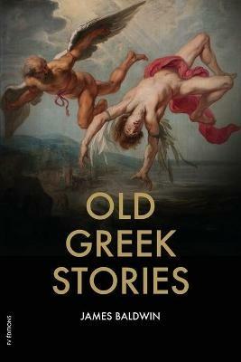 Old Greek Stories - James Baldwin - cover