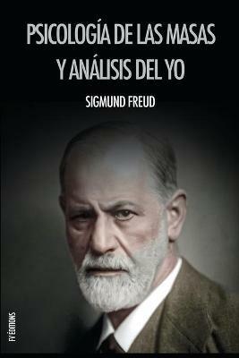 Psicologia de las masas y analisis del yo - Sigmund Freud - cover