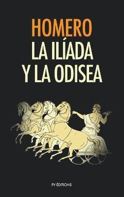 La Ilíada y La Odisea - Homero - cover