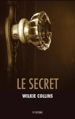 Le Secret - Wilkie Collins - cover