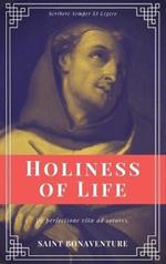 Holiness of Life (Annotated): Easy to Read Layout