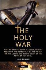 The Holy War (Annotated): Easy to Read Layout