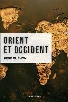Orient et Occident: Format pour une lecture confortable