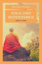 Indische Spharen: Yoga und Buddhismus (grossdruck)