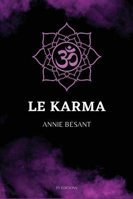 Le Karma: Format pour une lecture confortable - Annie Besant - cover
