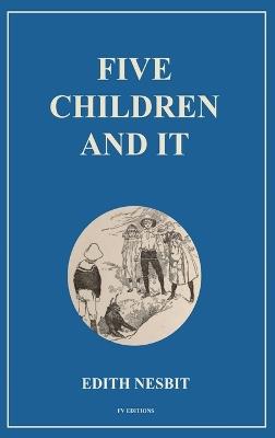Five Children and It: Easy to Read Layout - Edith Nesbit - cover