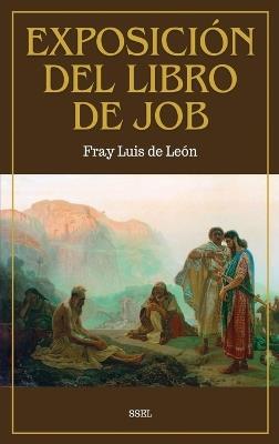 Exposición del Libro de Job: Traducido del Hebreo - Fray Luis de León - cover