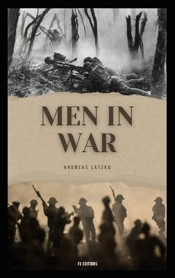 Men in War: Easy to Read Layout - Andreas Latzko - cover