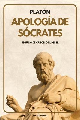 Apología de Sócrates: Seguido de Critón o el deber (Letra Grande) - Platón - cover