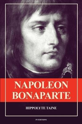 Napoléon Bonaparte - Hippolyte Taine - cover