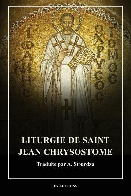 Liturgie de saint Jean Chrysostome: Format pour une lecture confortable - cover