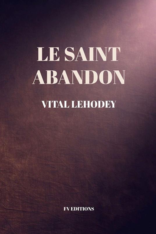 Le Saint Abandon