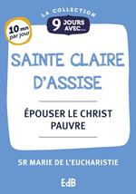 9 jours avec sainte Claire d'Assise