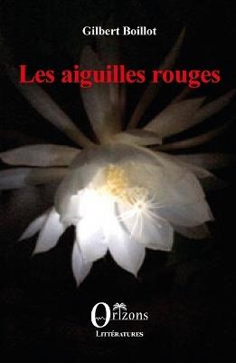 Les aiguilles rouges - Gilbert Boillot - cover