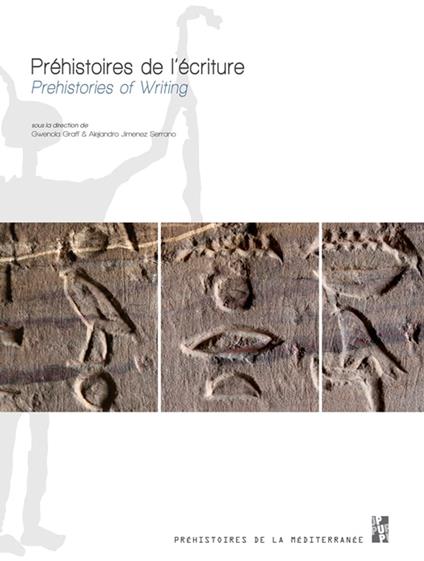 Préhistoires de l’écriture