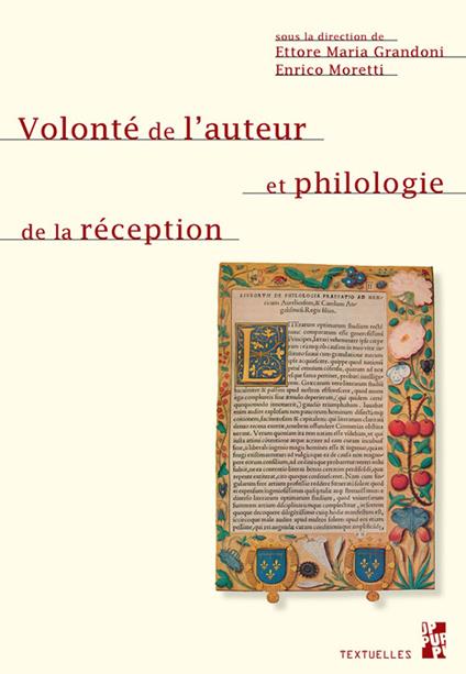 Volonté de l’auteur et philologie de la réception