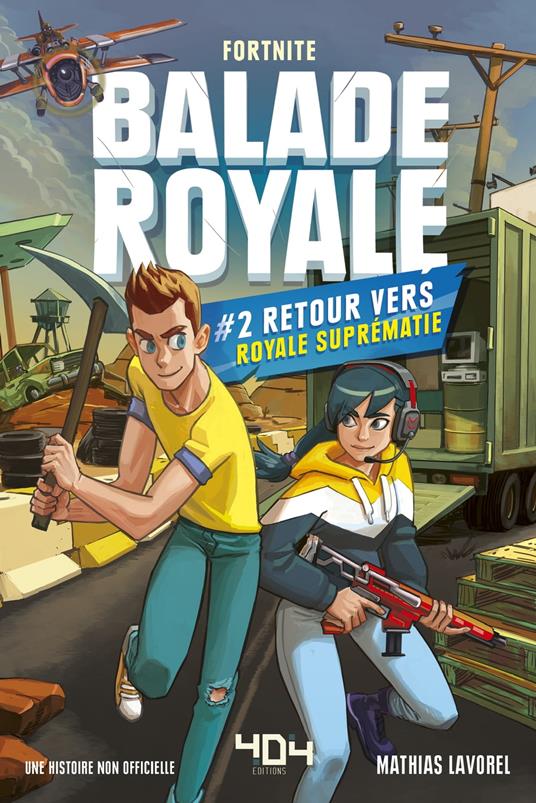 Balade Royale - Tome 2 Retour vers Royale Suprématie - Mathias Lavorel - ebook
