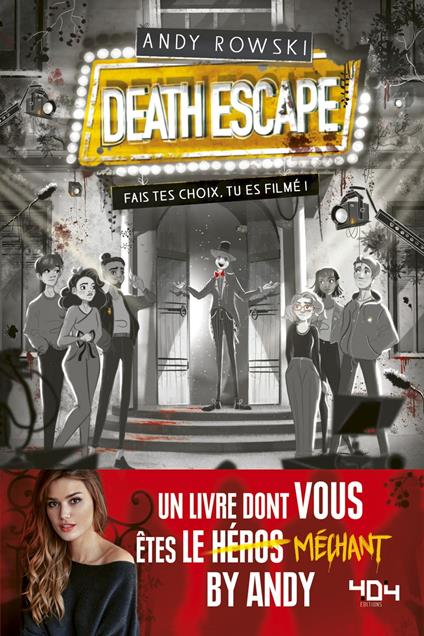 Death Escape : fais tes choix, tu es filmé ! - Andy ROWSKI - ebook