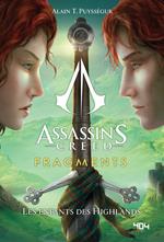 Assassin's Creed - Fragments - Les enfants des Highlands - Tome 2