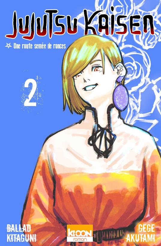 Roman Jujutsu Kaisen T02 - Gege Akutami,Ballad Kitaguni,Tony Sanchez - ebook