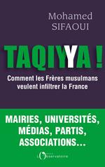 Taqiyya ! Comment les frères musulmans veulent infiltrer la France