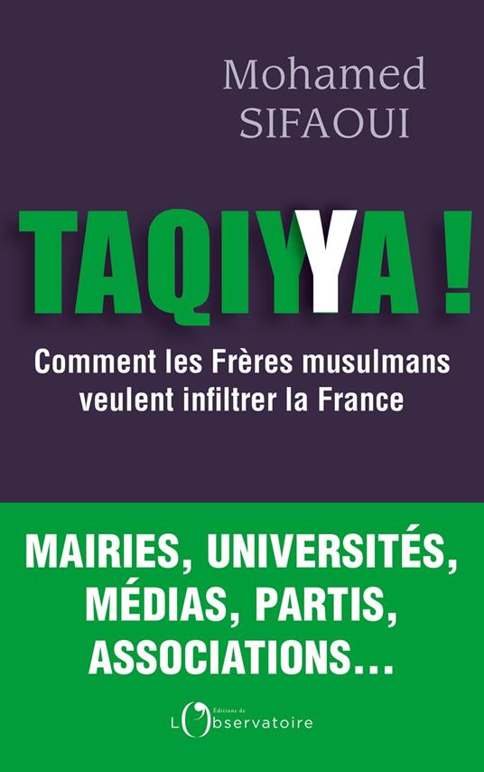 Taqiyya ! Comment les frères musulmans veulent infiltrer la France