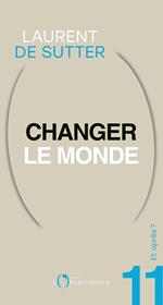 Et après ? #11 Changer le monde