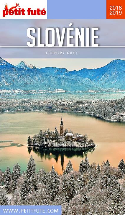 SLOVÉNIE 2018/2019 Petit Futé