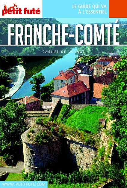 FRANCHE COMTÉ 2019/2020 Carnet Petit Futé