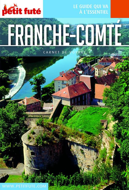 FRANCHE COMTÉ 2019/2020 Carnet Petit Futé