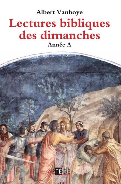 Lectures bibliques des dimanches, Année A