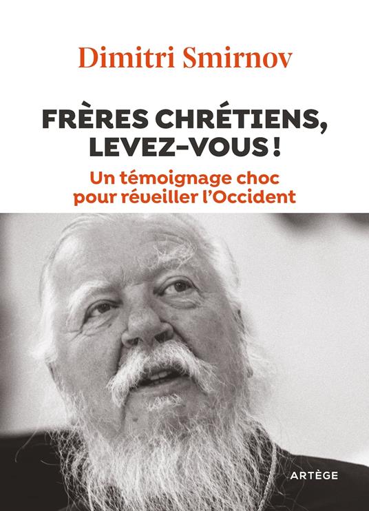 Frères chrétiens, levez-vous !