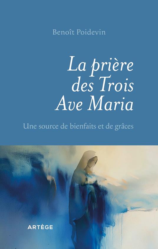 La prière des Trois Ave Maria
