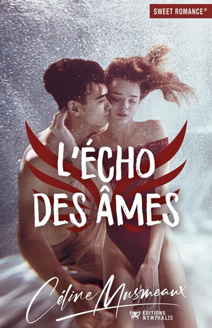 L'écho des âmes - Céline Musmeaux - ebook