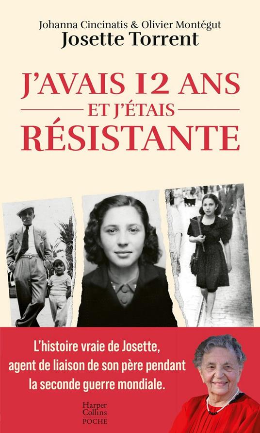J'avais 12 ans et j'étais résistante