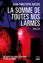 La Somme de toutes nos larmes