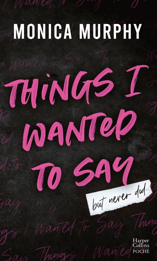 Things I Wanted to Say (But Never Did) (Édition française) - Monica Murphy - ebook