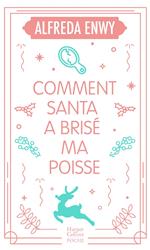 Comment Santa a brisé ma poisse