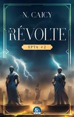 La révolte - EPTA #2