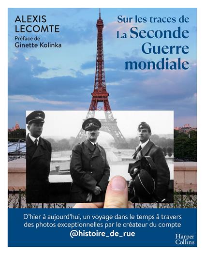 Sur les traces de la Seconde Guerre mondiale