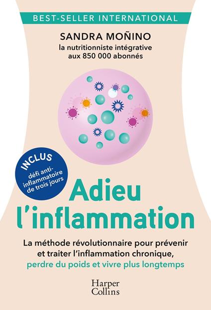 Adieu l'inflammation