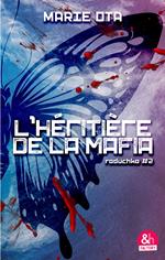 L'héritière de la mafia - Raduchka #2