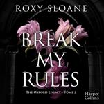 Break My Rules