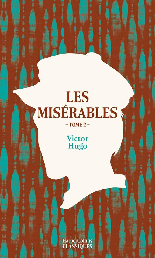 Les Misérables. Tome 2