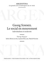 Georg Simmel : le social en mouvement
