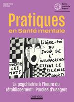 PSM 2-2024 : La psychiatrie à l’heure du rétablissement, paroles d’usagers