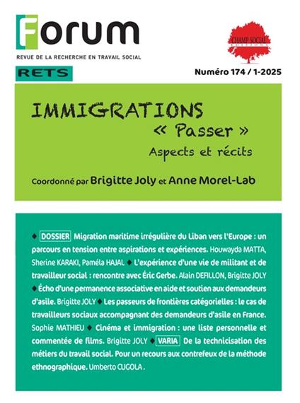 Forum 174 : IMMIGRATIONS « Passer ». Aspects et récits