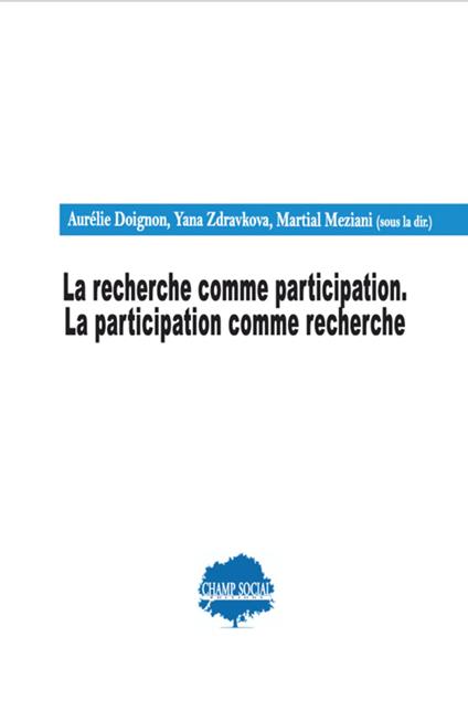 La recherche comme participation. La participation comme recherche