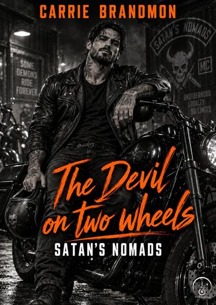 The Devil on Two Wheels : Satan's Nomads