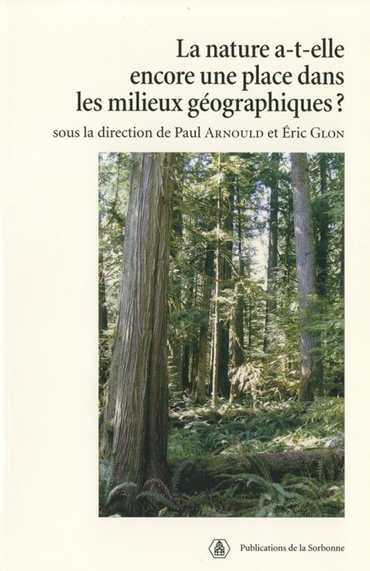 La nature a-t-elle encore une place dans les milieux géographiques ?